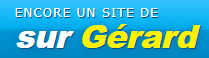 Encore un site sur Gérard